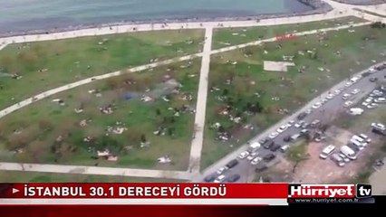 İSTANBUL 30.1 DERECEYİ GÖRDÜ