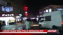 OKMEYDANI'NDA POLİS MÜDAHALESİ