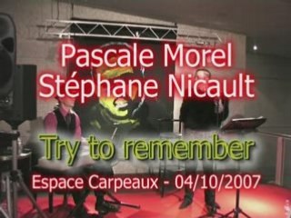 Try to Remember - Pascale Morel et Stephane Nicault