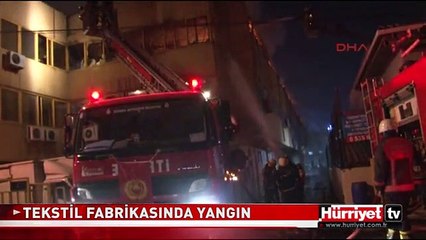 SEFAKÖY'DE TEKSTİL FABRİKASINDA YANGIN