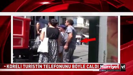 KORELİ TURİSTİN CEP TELEFONUNU YAN KESİCİ BÖYLE ÇALDI