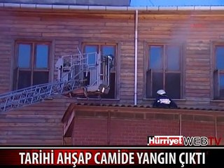 270 YILLIK AHŞAP CAMİDE YANGIN ÇIKTI