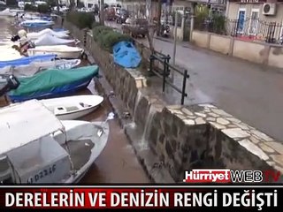 MARMARİS'TE DERELERİN VE DENİZİN RENGİ DEĞİŞTİ