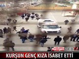 TARTIŞMADA POLİS KURŞUNU GENÇ KIZI YARALADI