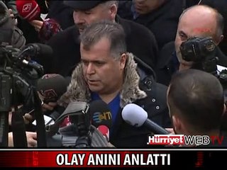 GÖRGÜ TANIĞI OLAY ANINI ANLATTI