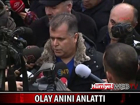 GÖRGÜ TANIĞI OLAY ANINI ANLATTI