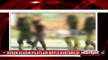 DÜŞEN UÇAĞIN PİLOTLARI BÖYLE KURTARILDI