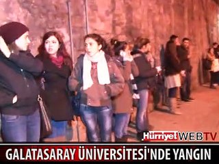 GALATASARAY ÜNİVERSİTESİ'NDE YANGIN