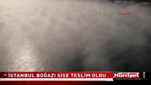 SİSLİ İSTANBUL BOĞAZI HAVADAN BÖYLE GÖRÜNTÜLENDİ