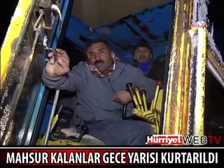 TUNCELİ'DE KARDA MAHSUR KALANLAR GECE YARISI KURTARILDI