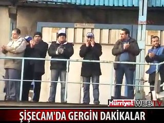 ŞİŞECAM FABRİKASINDA GERGİN BEKLEYİŞ