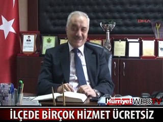 BU İLÇEDE HAMAM, HALI YIKAMA, İNTERNET KAFE HASTANE ULAŞIMI ÜCRETSİZ