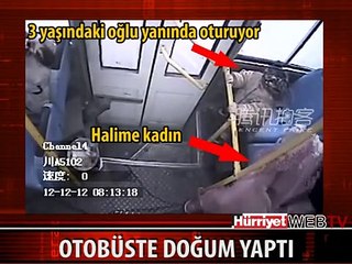 OTOBÜSTE BÖYLE DOĞUM YAPTI