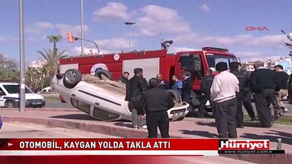 OTOMOBİL, KAYGAN YOLDA TAKLA ATTI