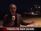 TUNCELİ'DE ASKER TAŞIYAN SERVİS ARACINA BOMBALI SALDIRI