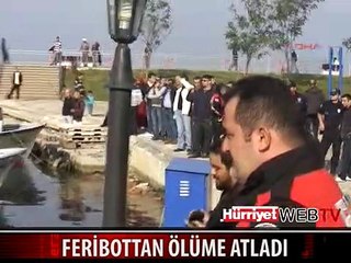 iSTANBUL PENDİK'TEKİ FERİBOTTA FECİ ÖLÜM