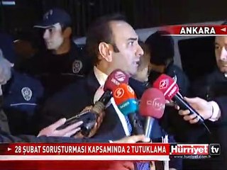 28 ŞUBAT SORUŞTURMASI KAPSAMINDA CEYLANOĞLU VE ÖZSIR TUTUKLANDI