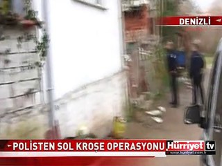 POLİSTEN UYUŞTURUCU SATICILARINA SOL KROŞE OPERASYONU