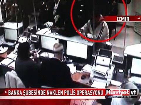 BANKA ŞUBESİNDE NAKLEN POLİS OPERASYONU