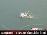 SARIYER AÇIKLARINDA BALIKÇI TEKNELERİ HAVADAN BÖYLE GÖRÜNTÜLENDİ