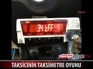 TAKSİCİNİN TAKSİMETRE OYUNU