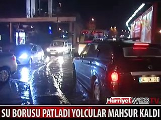 SU BORUSU PATLADI YOLCULAR MAHSUR KALDI