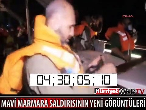 MAVİ MARMARA SALDIRISININ YENİ GÖRÜNTÜLERİ ORTAYA ÇIKTI