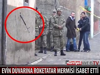 EVİN DUVARINA ROKETATAR MERMİSİ İSABET ETT