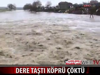 ÇORLU'DA DERE TAŞTI, KÖPRÜ ÇÖKTÜ