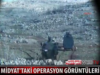 MİDYAT'TA PKK'YA YAPILAN OPERASYONUN GÖRÜNTÜLERİ