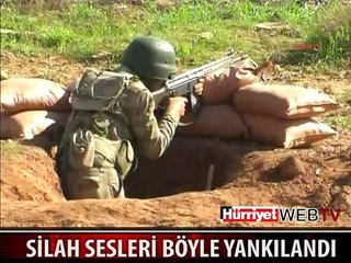 SİLAH SESLERİ BÖYLE YANKILANDI