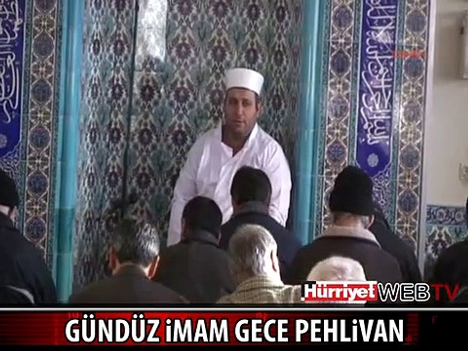 GÜNDÜZ İMAM GECE PEHLİVAN