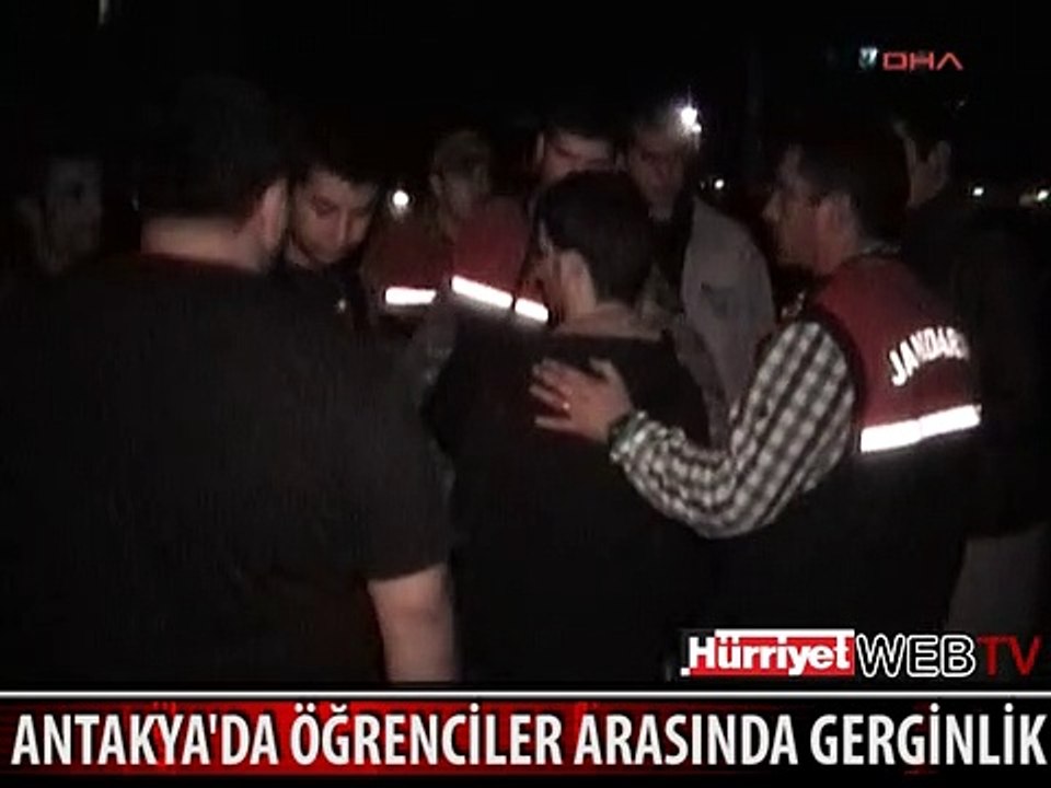 ANTAKYA'DA KARŞIT GÖRÜŞLÜ ÖĞRENCİLER ARASINDA GERGİNLİK