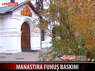 MANASTIRA FUHUŞ BASKINI