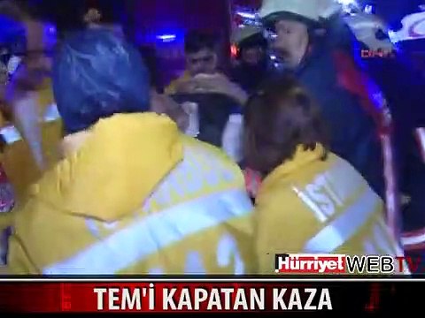 TEM OTOYOLU'NU KİLİTLEYEN KAZA