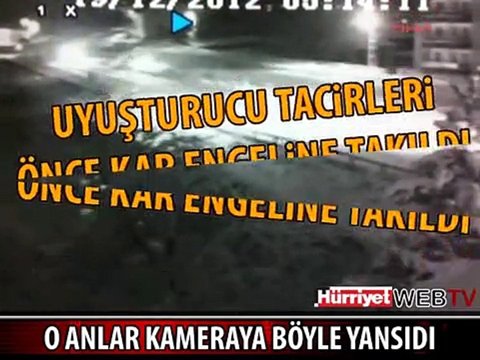 UYUŞTURUCU TACİRLERİ KAR ENGELİNE TAKILDI