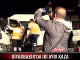 DİYARBAKIR'DA İKİ AYRI KAZA: 4 ÖLÜ, 25 YARALI