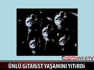 ÜNLÜ GİTARİST SULLİVAN HAYATINI KAYBETTİ