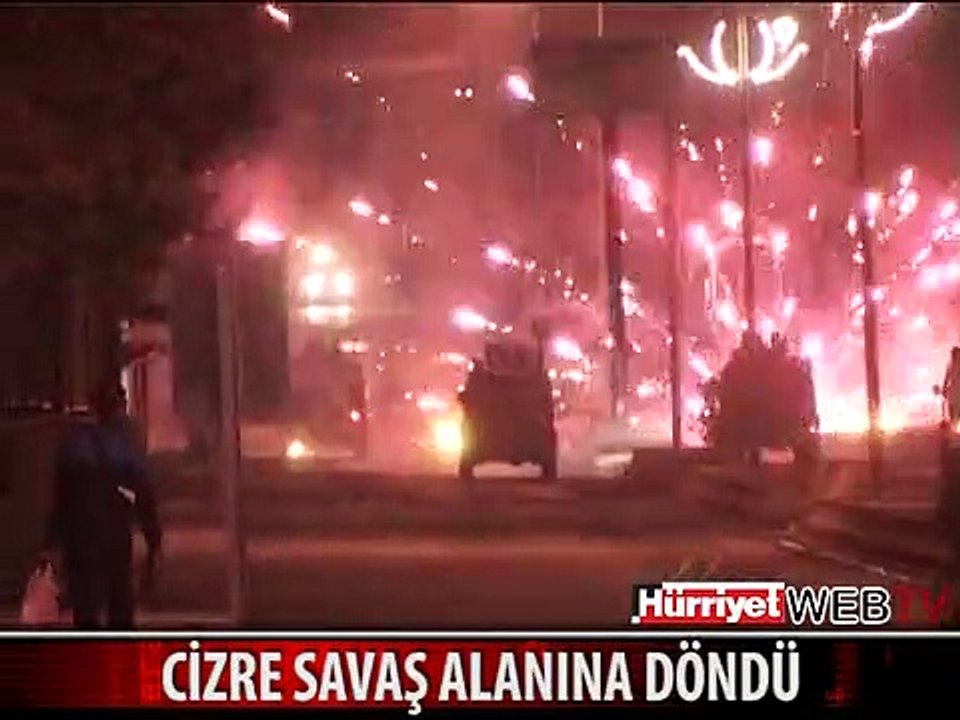 CİZRE'DE OLAYLI GECE