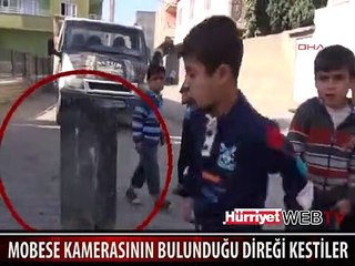 MOBESE KAMERASININ BULUNDUĞU DİREĞİ KESTİ
