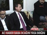 ŞEHİDİN ACI HABERİ BABA OCAĞINI YASA BOĞDU