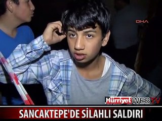 SANCAKTEPE'DE SİLAHLI SALDIRI: 1 ÖLÜ, 5 YARALI