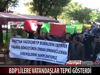 ESKİŞEHİR'DE YÜRÜYÜŞ YAPAN BDP'LİLERE VATANDAŞLAR TEPKİ GÖSTERDİ