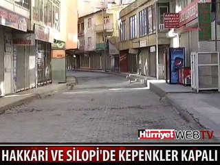HAKKARİ VE SİLOPİ'DE HAYAT DURDU! ÇOCUKLARI OKULA GÖNDERMEDİLER
