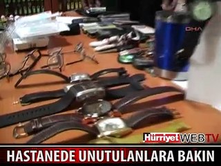 HASTANEDE NELER UNUTTULAR NELER