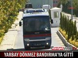 OĞLUNUN ÖLÜM HABERİNİ ALAN YARBAY DÖNMEZ CEZAEVİNDEN BANDIRMA'YA GİTTİ