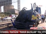 İSTANBUL TRAFİĞİNİ FELÇ ETTİ