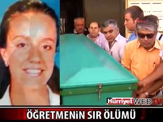 DUYGU ÖĞRETMENİN SIR ÖLÜMÜ