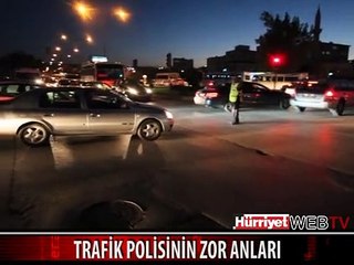 TRAFİK POLİSİNİN ZOR ANLARI