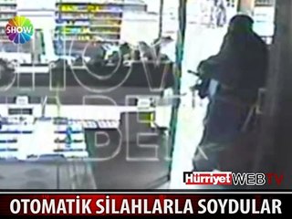 PENDİK'TE OTOMATİK SİLAHLI SOYGUNCULAR KAMERADA